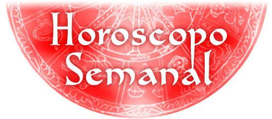 Horoscopo semanal